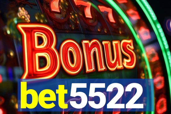 bet5522