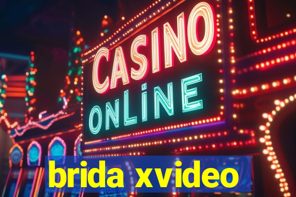 brida xvideo