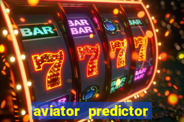 aviator predictor premium apk download