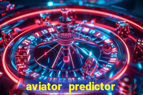 aviator predictor premium apk download