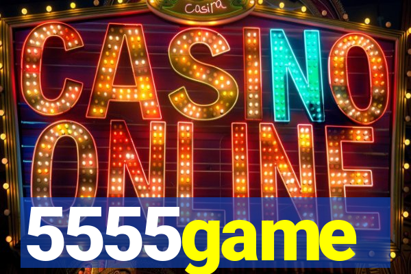 5555game