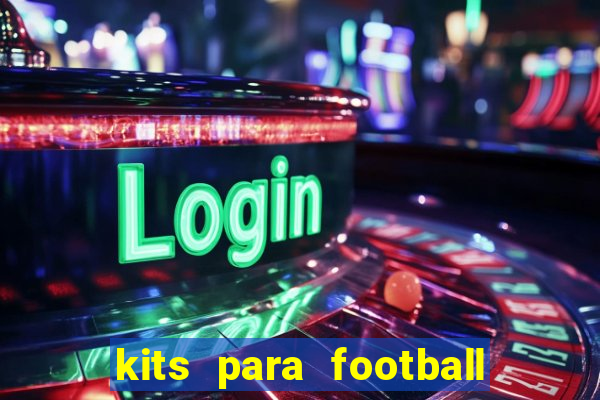 kits para football league 2024