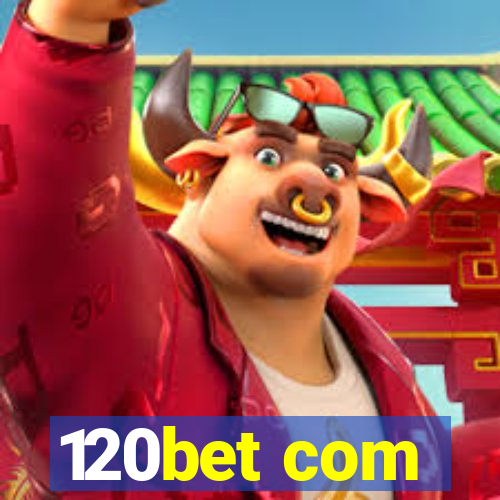 120bet com