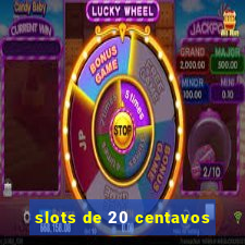 slots de 20 centavos