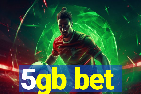 5gb bet