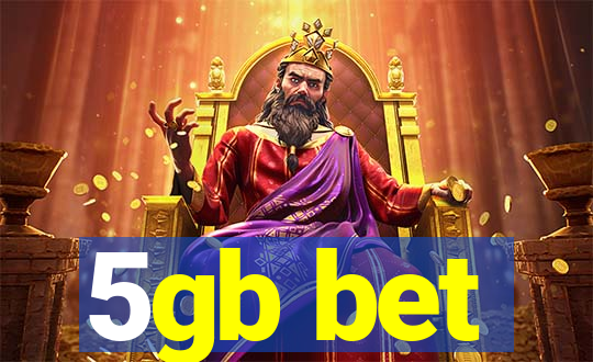 5gb bet