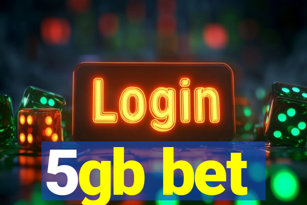 5gb bet