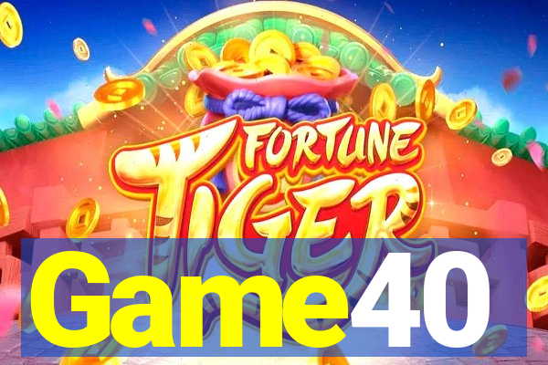 Game40
