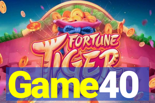 Game40