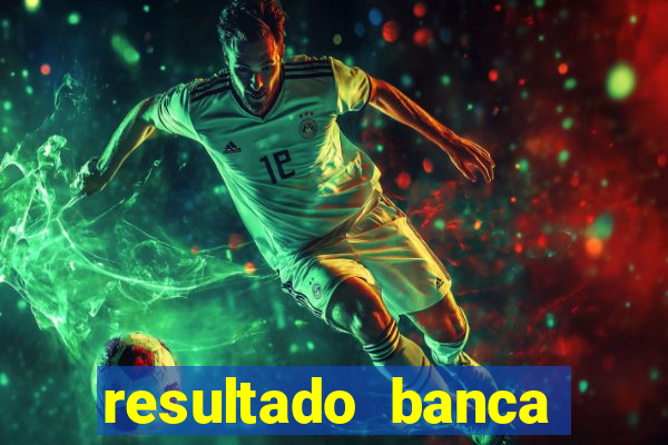 resultado banca sonho real