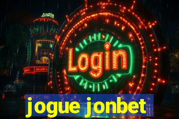 jogue jonbet