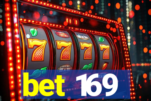bet 169