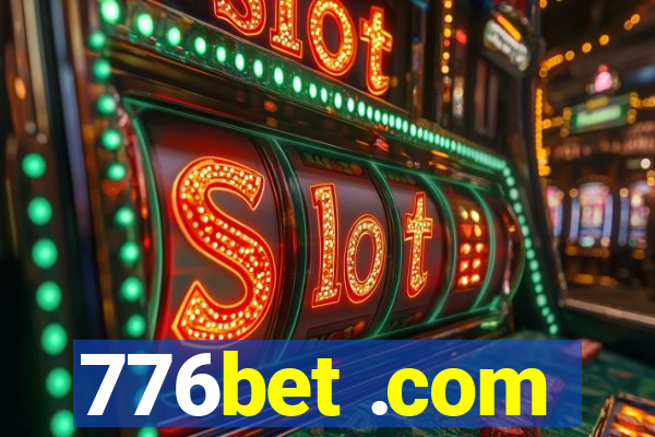 776bet .com
