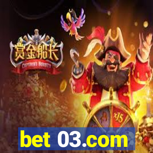 bet 03.com