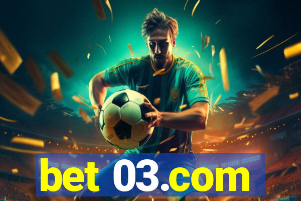bet 03.com