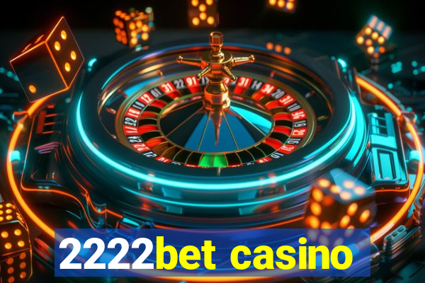 2222bet casino