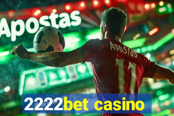 2222bet casino
