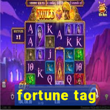 fortune tag