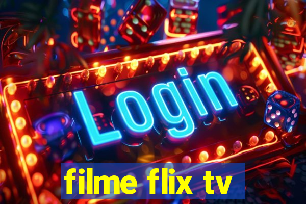 filme flix tv
