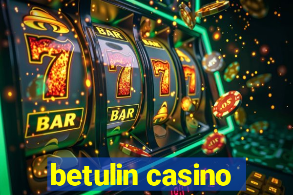 betulin casino