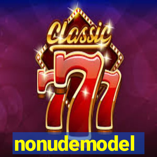 nonudemodel
