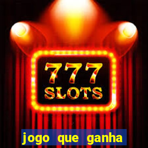 jogo que ganha dinheiro sem depositar