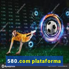 580.com plataforma