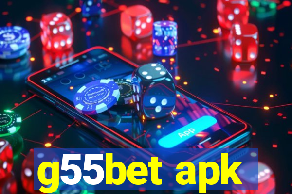 g55bet apk