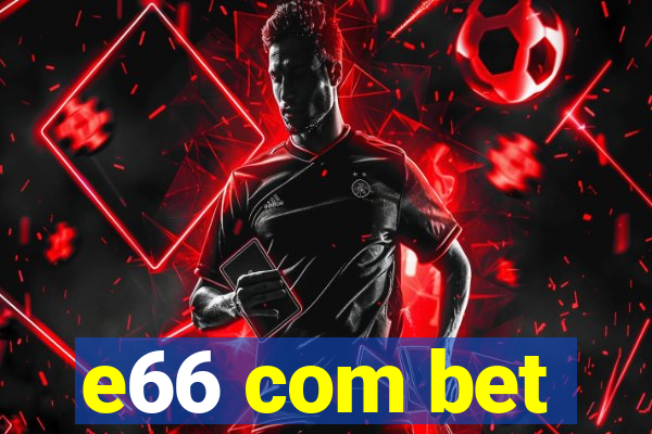 e66 com bet