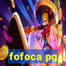 fofoca pg