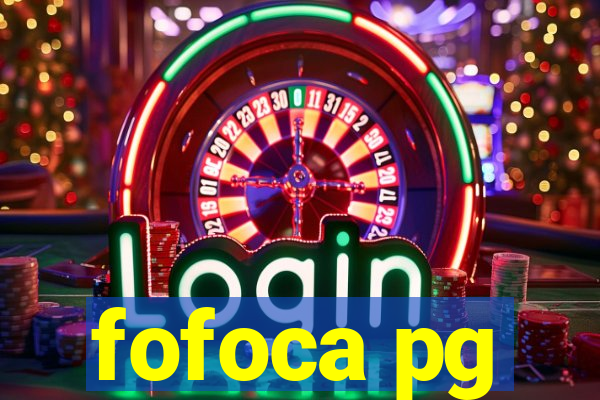 fofoca pg