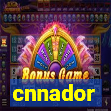 cnnador