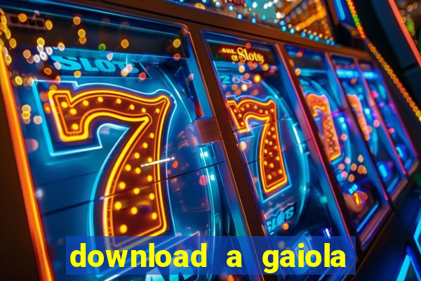 download a gaiola das loucas (1996 dublado)
