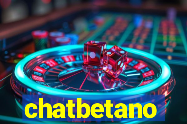 chatbetano
