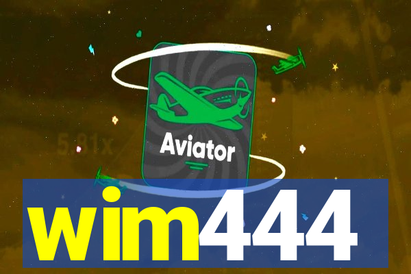 wim444