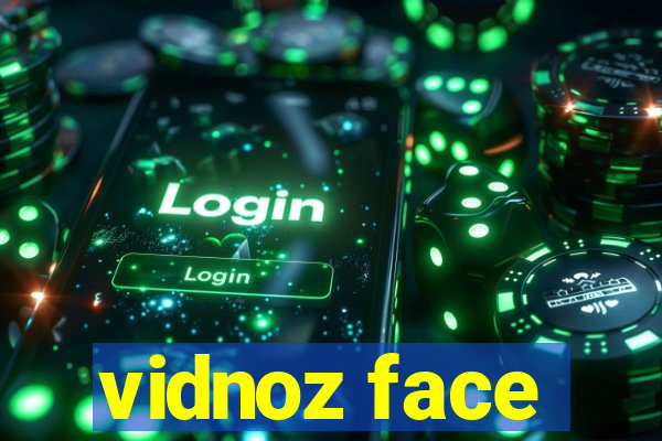 vidnoz face