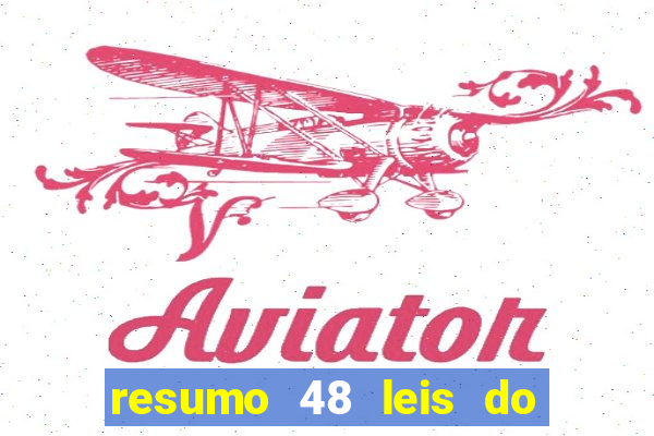 resumo 48 leis do poder pdf