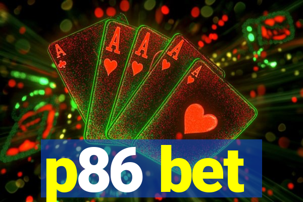 p86 bet