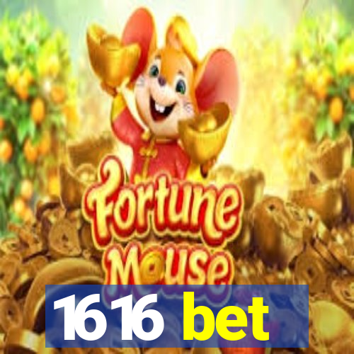 1616 bet