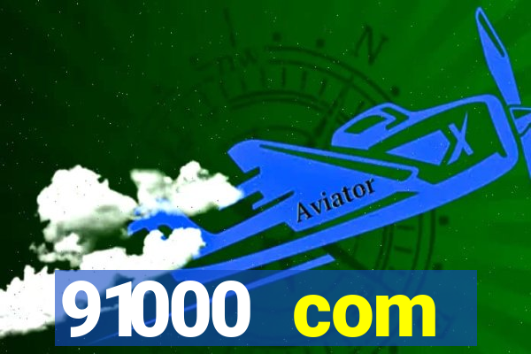 91000 com plataforma de jogos