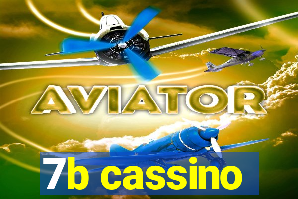 7b cassino