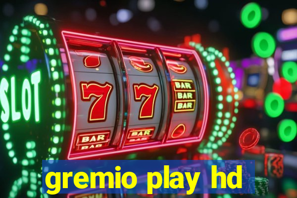 gremio play hd