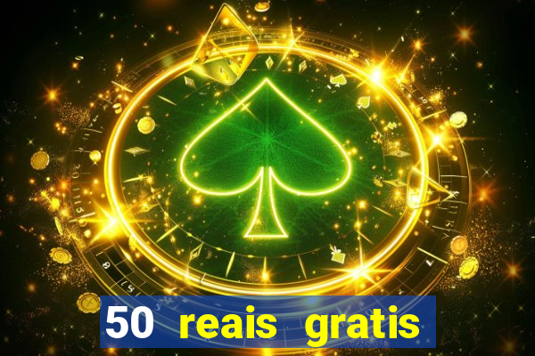 50 reais gratis para apostar