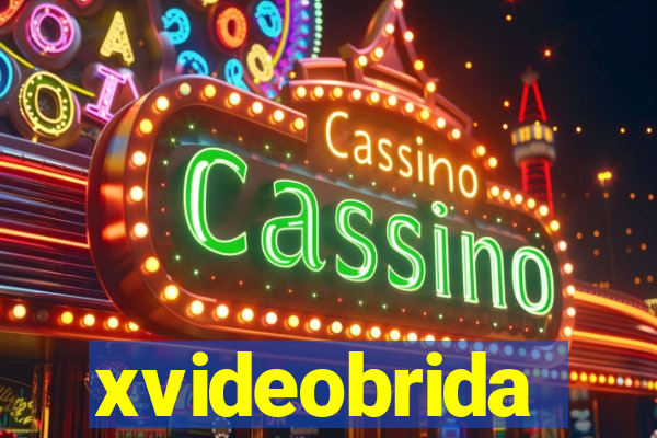 xvideobrida