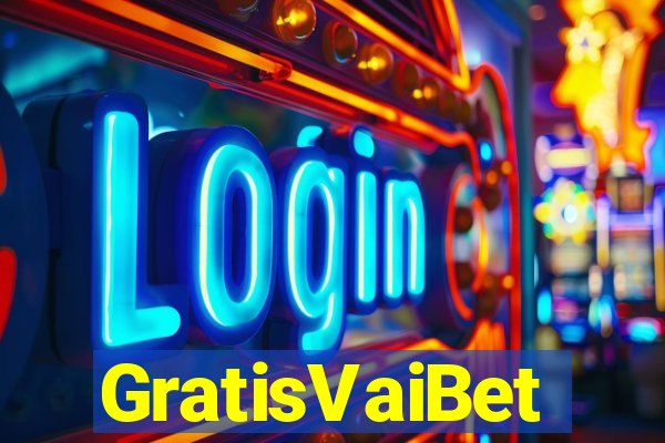 GratisVaiBet