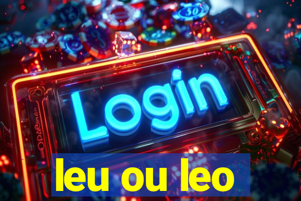 leu ou leo