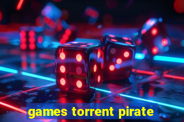 games torrent pirate