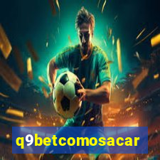 q9betcomosacar