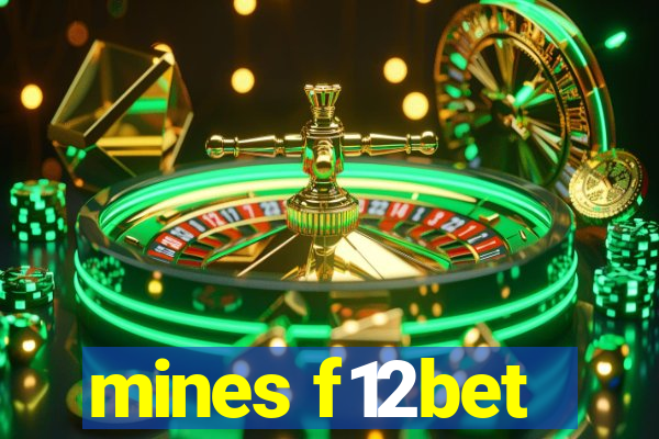 mines f12bet