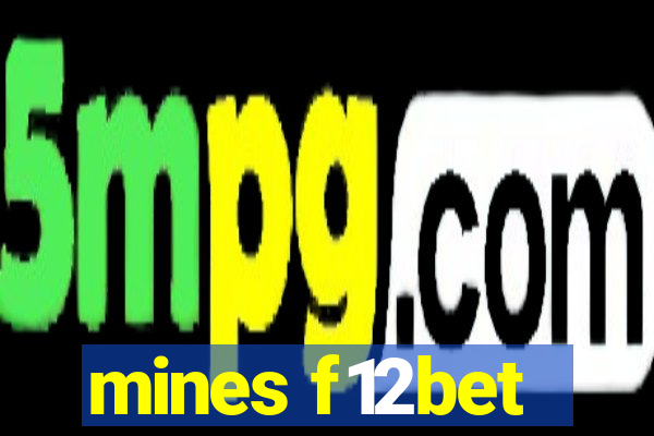 mines f12bet
